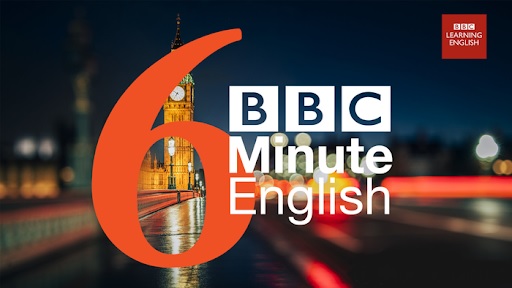 6 Minute English de la BBC
